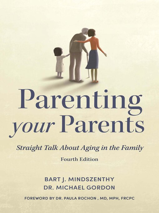 Title details for Parenting Your Parents by Bart J. Mindszenthy - Available